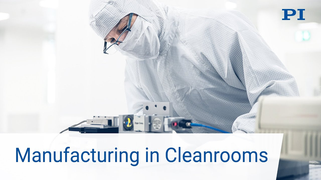 Manufacturing in Cleanrooms at PI